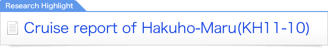 Cruise report of Hakuho-Maru(KH11-10)